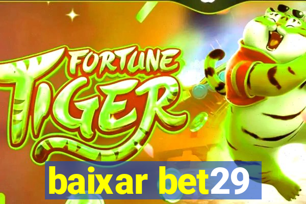 baixar bet29